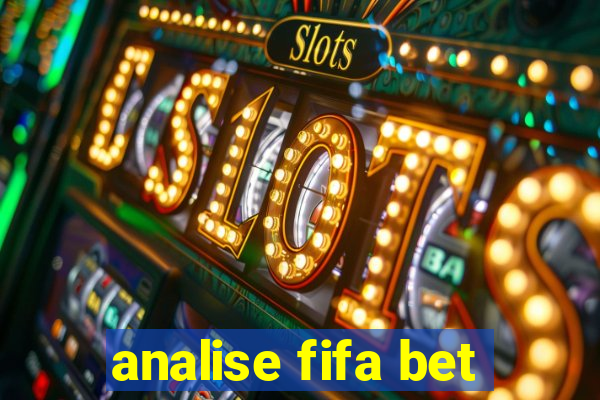 analise fifa bet