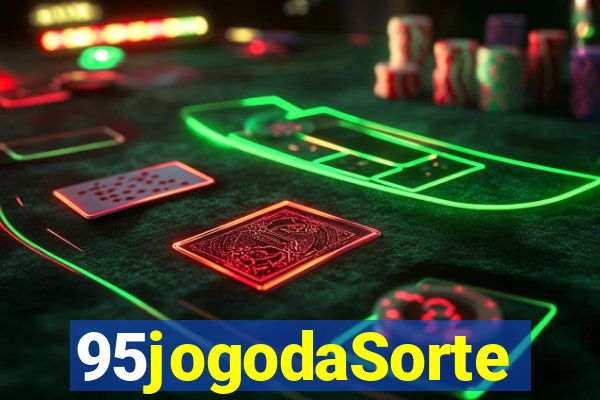 95jogodaSorte