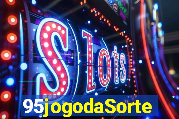 95jogodaSorte
