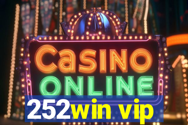 252win vip