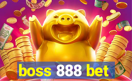 boss 888 bet