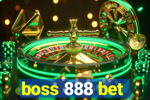 boss 888 bet