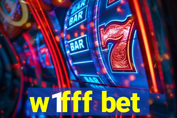 w1fff bet