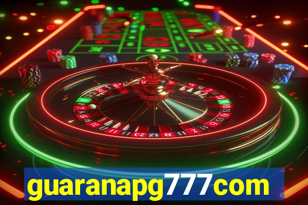 guaranapg777com
