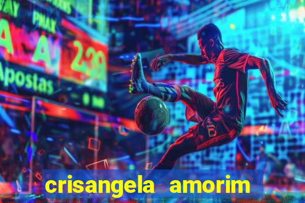 crisangela amorim dos santos