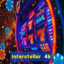 interstellar 4k free download