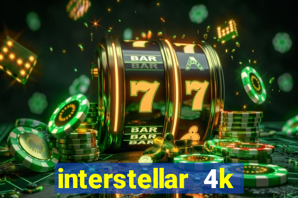 interstellar 4k free download