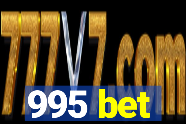 995 bet