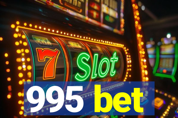 995 bet