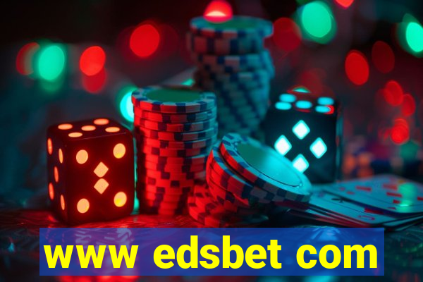 www edsbet com