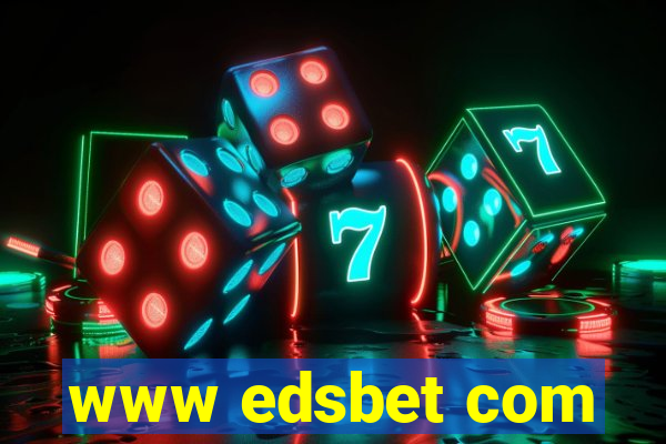 www edsbet com
