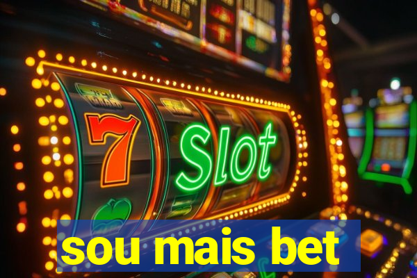 sou mais bet