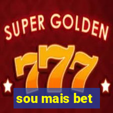 sou mais bet