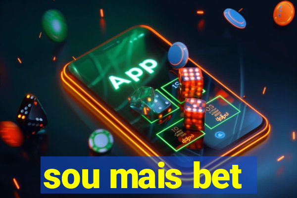 sou mais bet