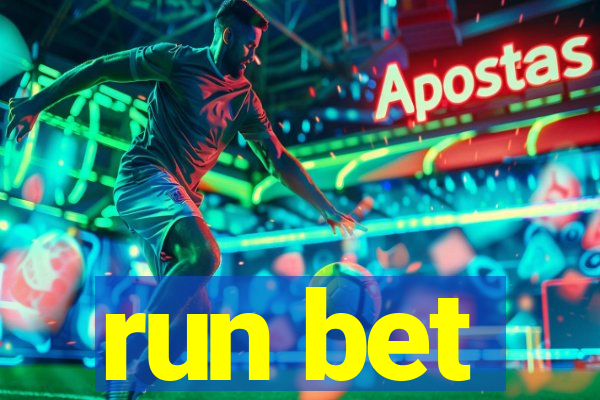 run bet