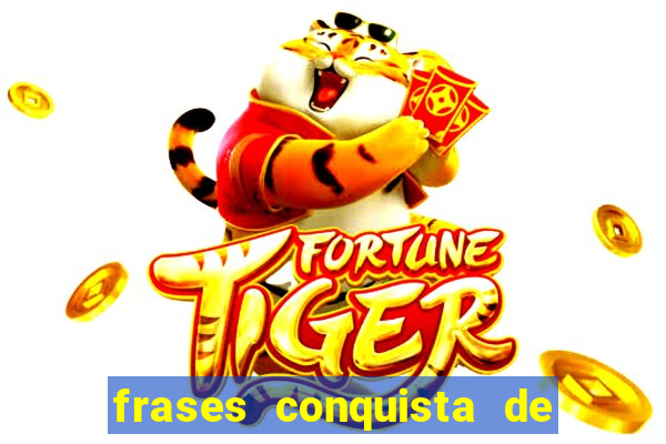 frases conquista de um novo emprego