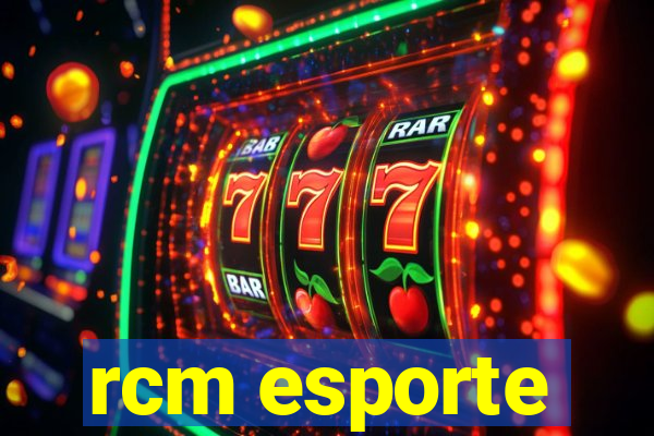 rcm esporte