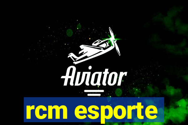 rcm esporte