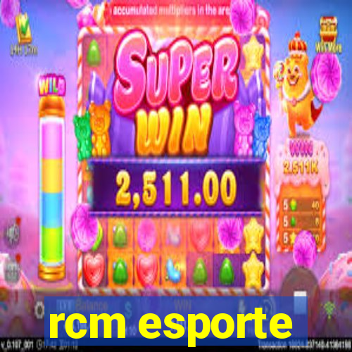 rcm esporte