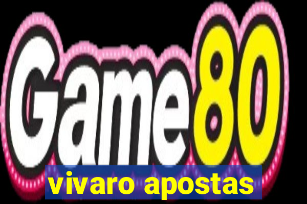 vivaro apostas