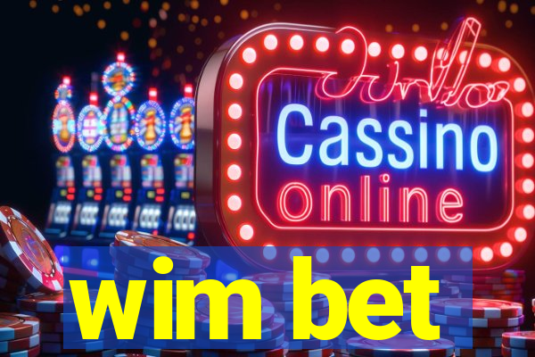 wim bet