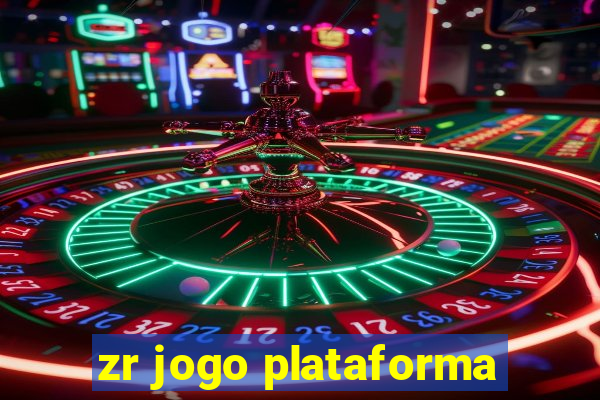 zr jogo plataforma