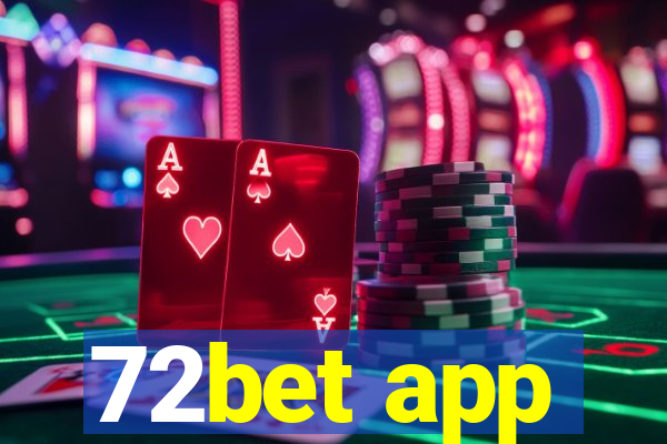 72bet app
