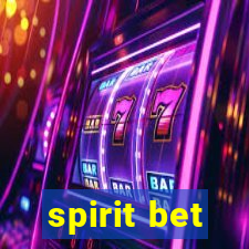 spirit bet