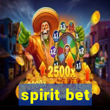 spirit bet