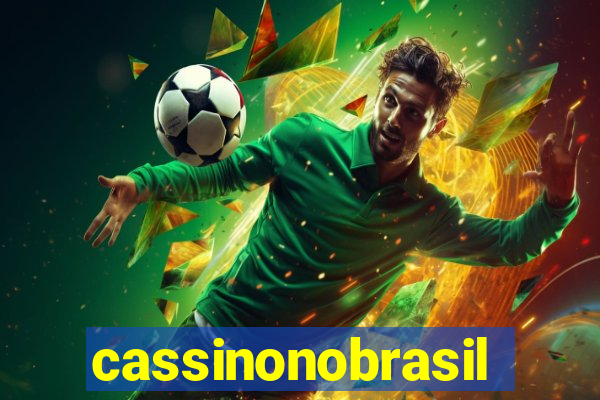 cassinonobrasil