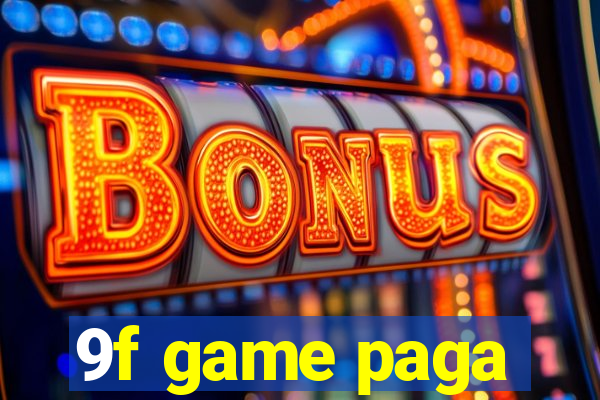 9f game paga
