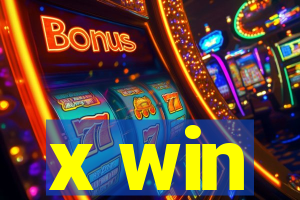 x win