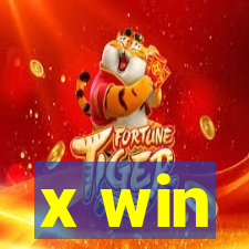 x win