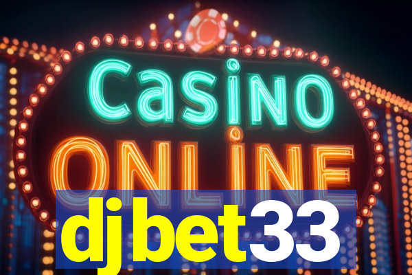 djbet33
