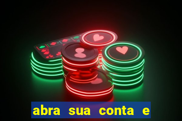 abra sua conta e ganhe 20 reais