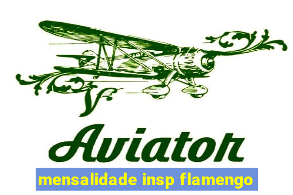 mensalidade insp flamengo