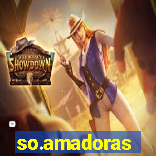 so.amadoras