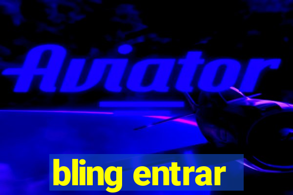 bling entrar