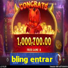 bling entrar