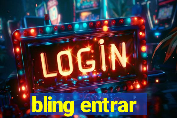 bling entrar
