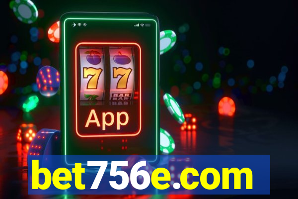 bet756e.com