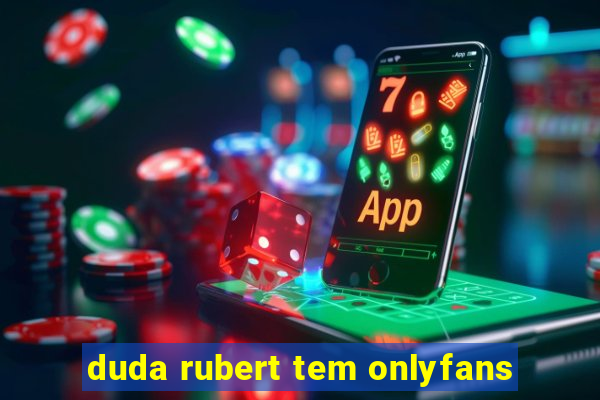 duda rubert tem onlyfans