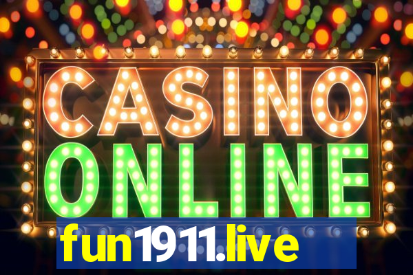 fun1911.live