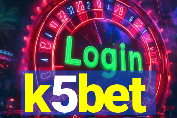 k5bet