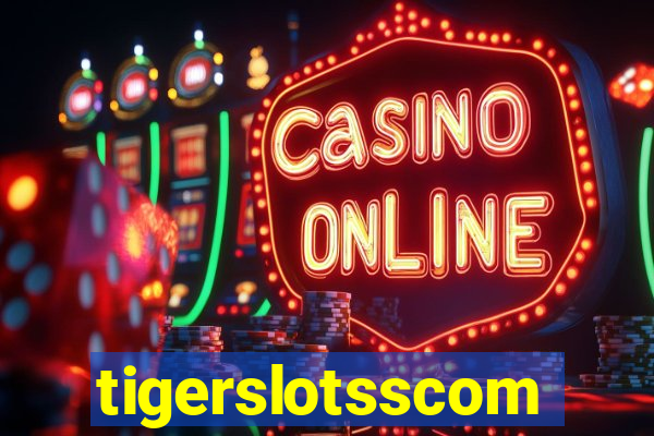 tigerslotsscom