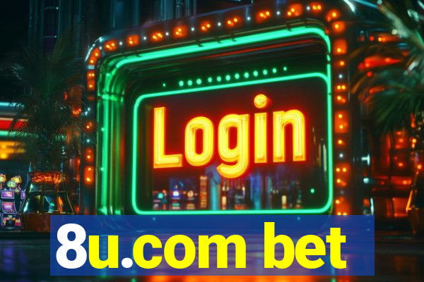 8u.com bet