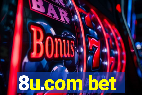 8u.com bet