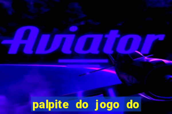 palpite do jogo do bicho hoje 16h