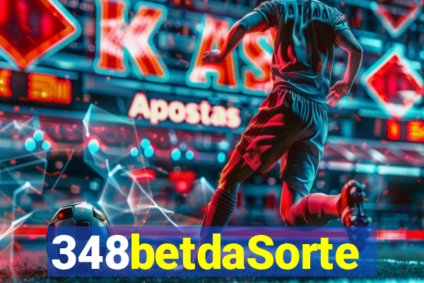 348betdaSorte
