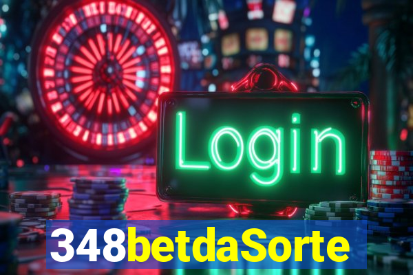 348betdaSorte